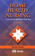 Home Health Nursing: Assessment and Care Planning