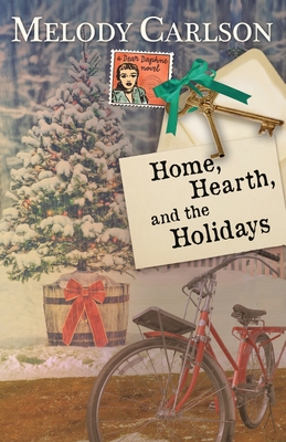 Home, Hearth, and the Holidays - Carlson, Melody