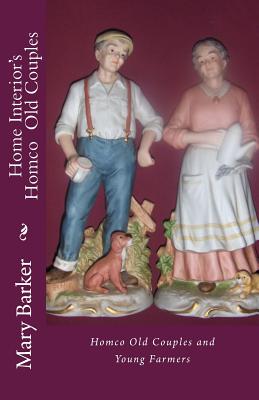 Home Interior's / Homco: Old Couples - Barker, Mary Kay