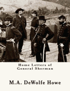 Home Letters of General Sherman