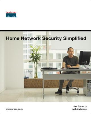 Home Network Security Simplified - Doherty, Jim, Ccn, and Anderson, Neil