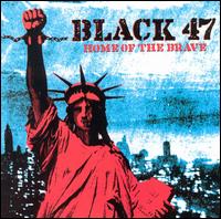 Home of the Brave - Black 47