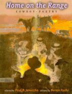 Home on the Range: Cowboy Poetry - Janeczko, Paul B (Editor)