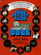 Home Pet Vet Guide: Dogs - Green, Martin