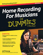 Home Recording for Musicians for Dummies: 5th Edition