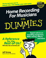 Home Recording for Musicians for Dummies? - Strong, Jeff