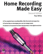 Home Recording Made Easy: Second Edition