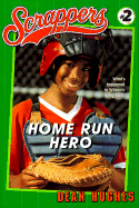 Home Run Hero - Hughes, Dean