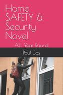Home SAFETY & Security Novel: ALL Year Round
