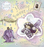 Home Sweet Home: A Little Book of Fairy Dwellings