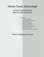 Home Team Advantage Practice Set: A Sole Proprietorship Merchandise Business