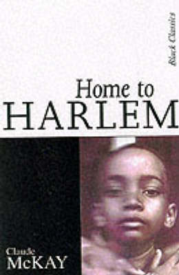 Home to Harlem - McKay, Claude