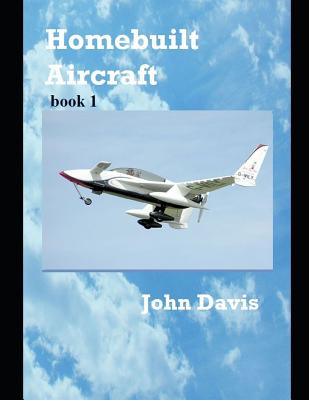 Homebuilt Aircraft - Davis, John