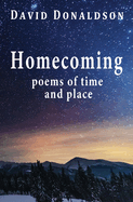 Homecoming: Poems of Time and Place