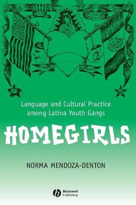 Homegirls - Mendoza-Denton, Norma