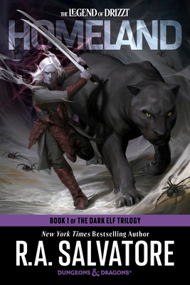 Homeland: Dungeons & Dragons: Book 1 of The Dark Elf Trilogy - Salvatore, R.A.