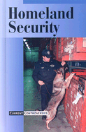Homeland Security - Nakaya, Andrea C (Editor)