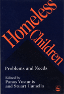 Homeless Children: Problems and Needs