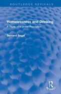 Homelessness and Drinking: A Study of a Street Population
