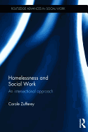 Homelessness and Social Work: An Intersectional Approach