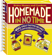 Homemade in No Time: 400 Great-Tasting Recipes from Convenience Foods