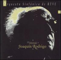 Homenaje a Joaquin Rodrigo - Los Romeros; Mara Antonia Rodriguez (flute); Mara Bayo (soprano); Orquesta Sinfonica RTVE