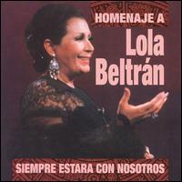 Homenaje a Lola Beltran - Lola Beltran