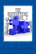 Homeopathic Child Vol. 2: A Parent's Handbook to Common Acute Ailments