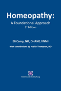 Homeopathy: A Foundational Approach