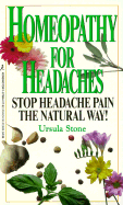 Homeopathy for Headaches - Stone, Ursula
