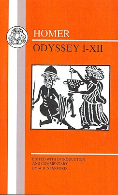 Homer: Odyssey I-XII - Homer, and Stanford, W B