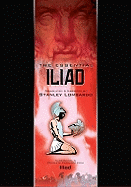 Homer - The Essential Iliad: Abridged Version of the Iliad