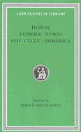 Homeric Hymns. Epic Cycle. Homerica