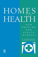 Homes and Health: How Housing and Health Interact