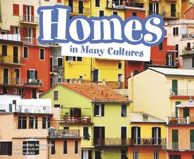Homes in Many Cultures - Adamson, Heather