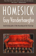 Homesick - Vanderhaeghe, Guy