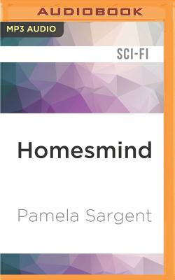 Homesmind - Sargent, Pamela