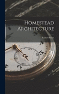 Homestead Architecture