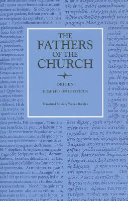 Homilies on Leviticus, 1-16 - Origen, and Barkley, Gary Wayne (Translated by)