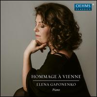 Hommage  Vienne - Elena Gaponenko (piano)
