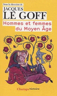 Hommes et femmes du Moyen Age