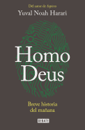 Homo Deus: Breve Historia del Manana