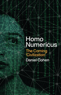 Homo numericus: The coming 'civilization'