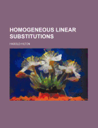 Homogeneous Linear Substitutions