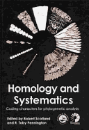 Homology and Systematics: Coding Characters for Phylogenetic Analysis