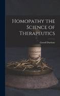 Homopathy the Science of Therapeutics