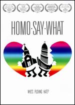 Homosaywhat - Craig Bettendorf