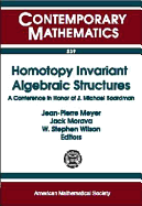 Homotopy Invariant Algebraic Structures: A Conference in Honor of Mike Boardman: Ams Special Session on Homotopy Theory, January 7-10, 1998, Baltimore, MD - Boardman, J M