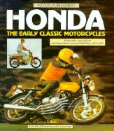 Honda: The Early Classic Motorcycles