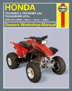 Honda Trx300ex & Trx400ex and Trx405r/ER ATV Owners Workshop Manual